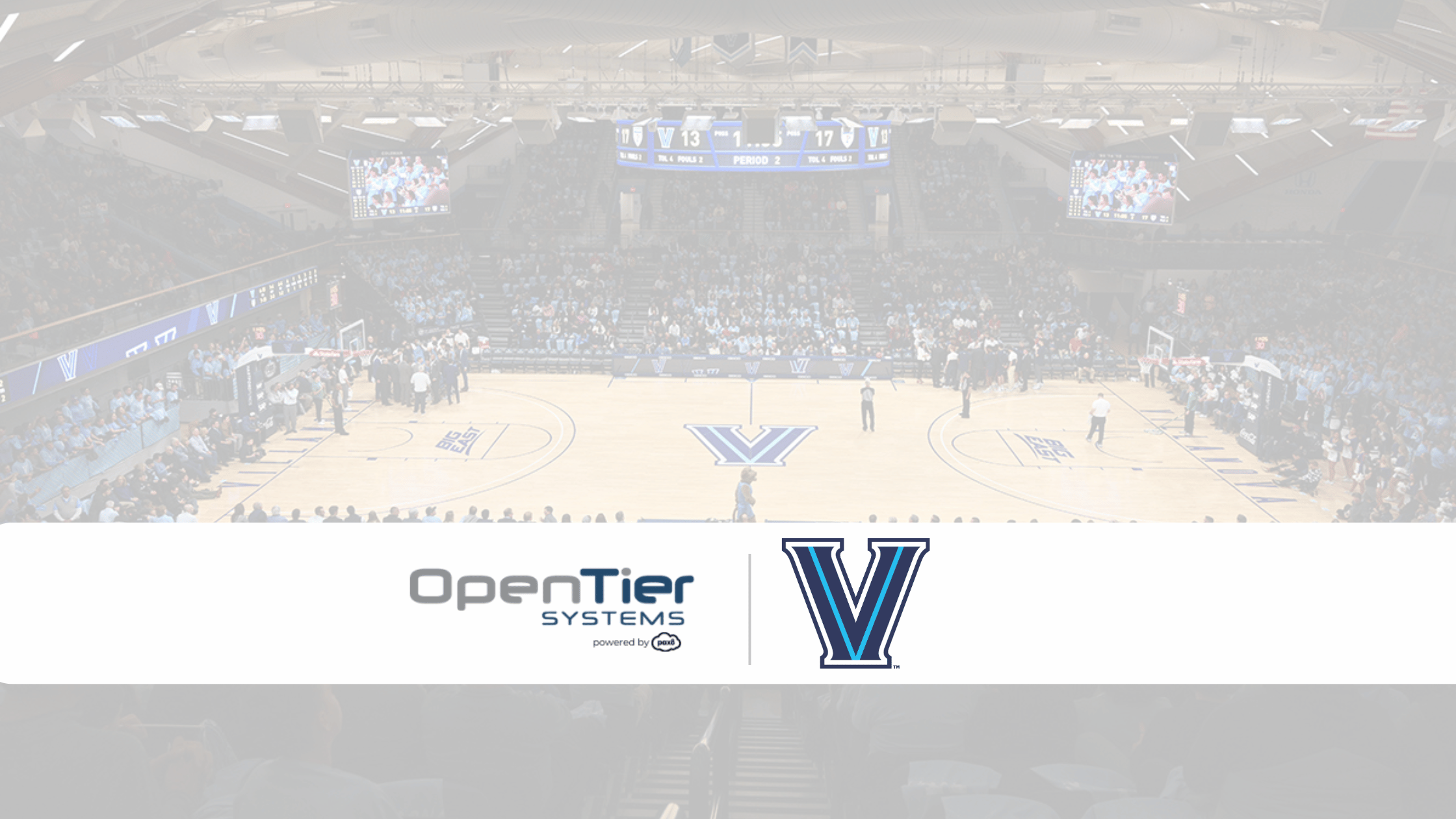 Open Tier Systems Announces Partnership with Villanova Athletics  