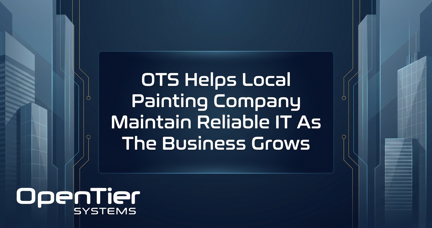 OTS Helps Local Painting Company Maintain Reliable IT as the Business Grows